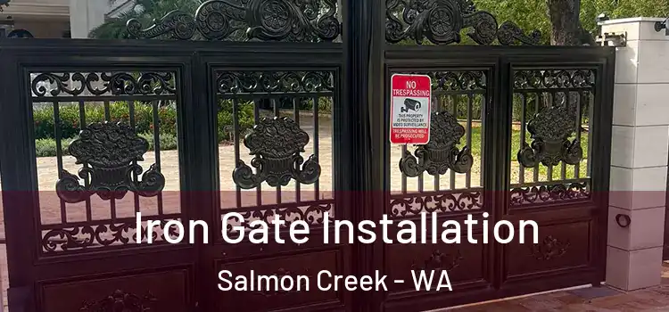 Iron Gate Installation Salmon Creek - WA