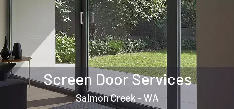 Screen Door Services Salmon Creek - WA